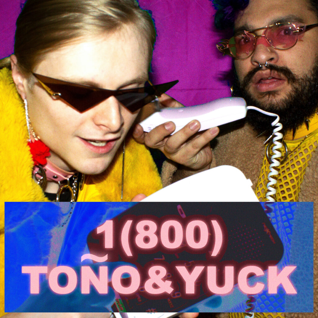 1(800) TOÑO&YUCK 