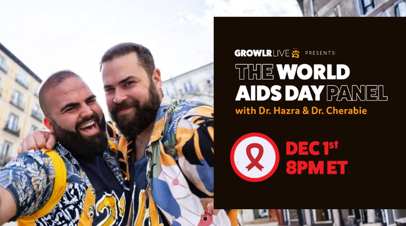 WORLD AIDS DAY PANEL on GROWLR Live