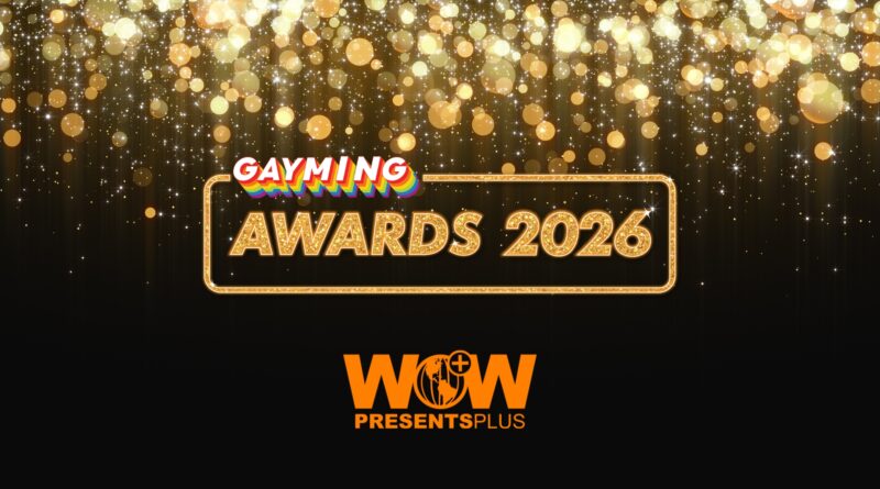 Gayming Awards 2026 returning to WOW Presents Plus, nomination submissions open